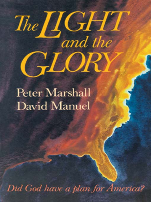 Title details for The Light and the Glory by Peter Marshall - Wait list